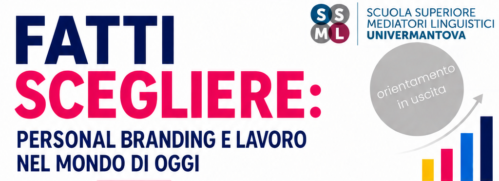 Seminario “FATTI SCEGLIERE: PERSONAL BRANDING E LAVORO NEL MONDO DI OGGI”